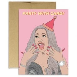 Party Mountian Paper Party With Cardi Birthday Card By Party Mountain Paper Co.