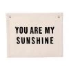 You Are My Sunshine Banner By Imani Collective Home + Lifestyle