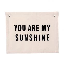 You Are My Sunshine Banner By Imani Collective Home + Lifestyle